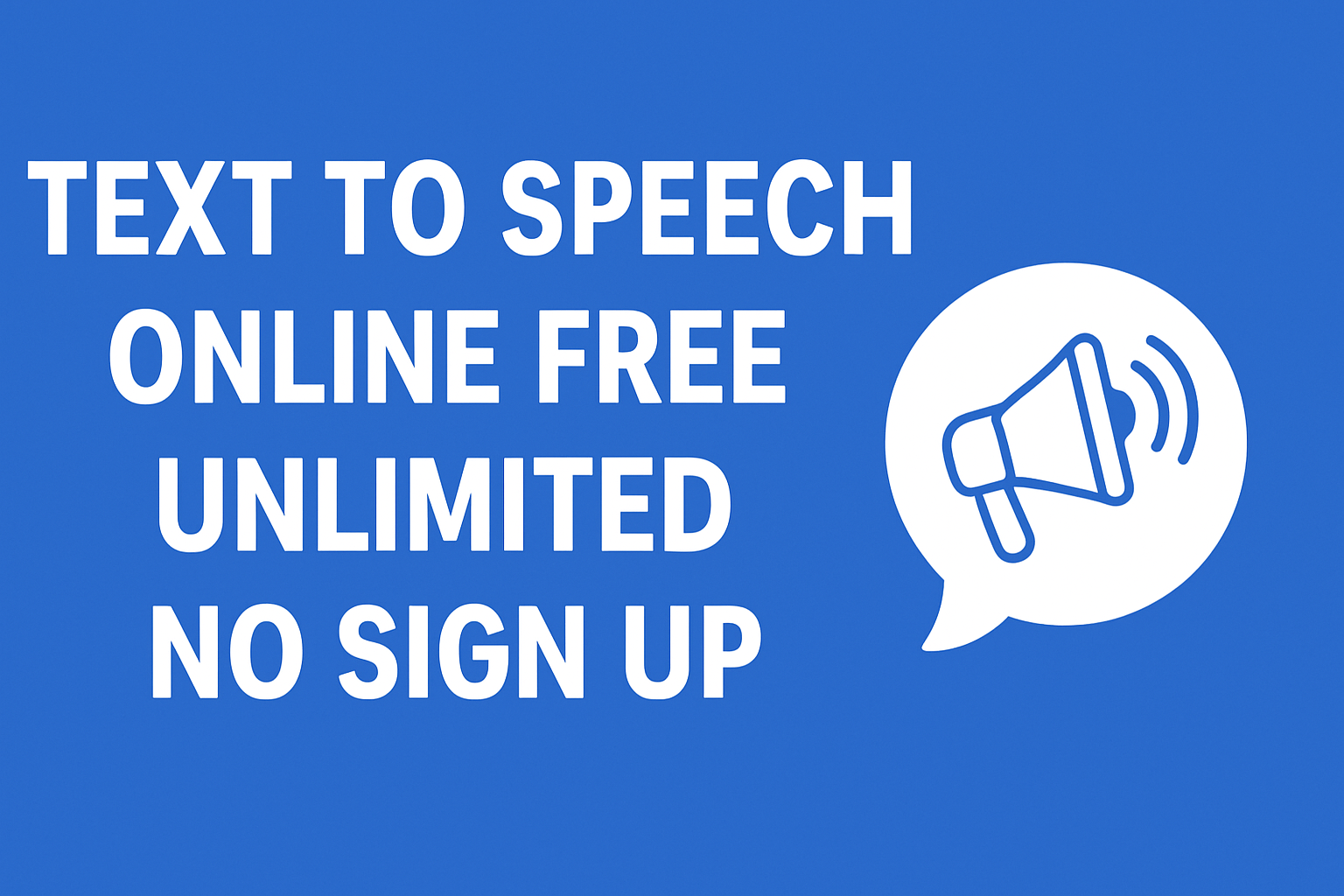 Illustration for unlimited text to speech without sign-up